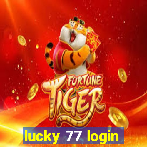 lucky 77 login